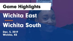 Wichita East  vs Wichita South  Game Highlights - Dec. 5, 2019