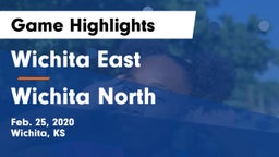 Wichita East  vs Wichita North  Game Highlights - Feb. 25, 2020