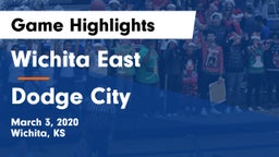 Wichita East  vs Dodge City  Game Highlights - March 3, 2020