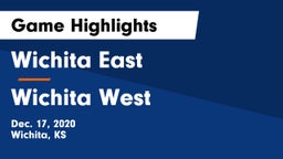 Wichita East  vs Wichita West  Game Highlights - Dec. 17, 2020