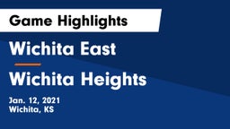 Wichita East  vs Wichita Heights  Game Highlights - Jan. 12, 2021
