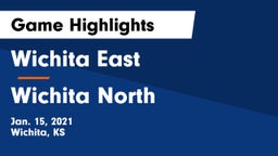 Wichita East  vs Wichita North  Game Highlights - Jan. 15, 2021