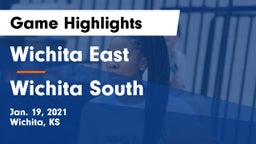 Wichita East  vs Wichita South  Game Highlights - Jan. 19, 2021