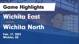 Wichita East  vs Wichita North  Game Highlights - Feb. 17, 2023