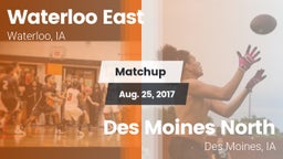 Matchup: Waterloo East High vs. Des Moines North  2017