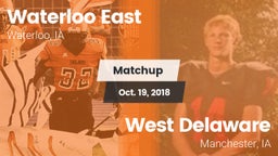 Matchup: Waterloo East High vs. West Delaware  2018