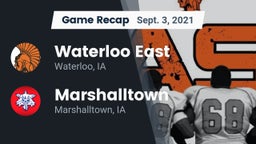 Recap: Waterloo East  vs. Marshalltown  2021