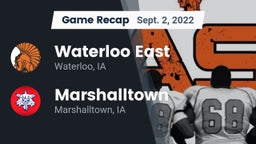 Recap: Waterloo East  vs. Marshalltown  2022