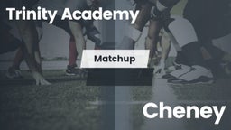 Matchup: Trinity Academy vs. Cheney  2016