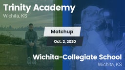 Matchup: Trinity Academy vs. Wichita-Collegiate School  2020