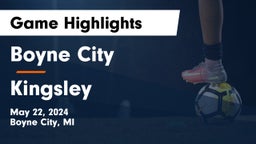 Boyne City  vs Kingsley  Game Highlights - May 22, 2024
