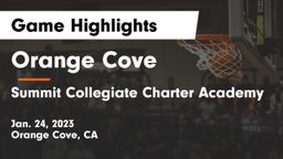Orange Cove  vs Summit Collegiate Charter Academy Game Highlights - Jan. 24, 2023