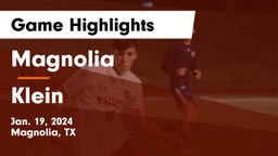Magnolia  vs Klein  Game Highlights - Jan. 19, 2024