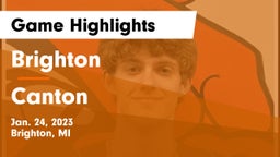 Brighton  vs Canton  Game Highlights - Jan. 24, 2023