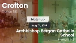 Matchup: Crofton  vs. Archbishop Bergan Catholic School 2018