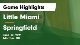 Little Miami  vs Springfield  Game Highlights - June 12, 2021