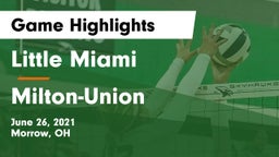 Little Miami  vs Milton-Union  Game Highlights - June 26, 2021