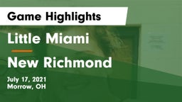 Little Miami  vs New Richmond  Game Highlights - July 17, 2021