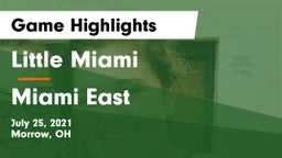 Little Miami  vs Miami East  Game Highlights - July 25, 2021
