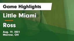Little Miami  vs Ross  Game Highlights - Aug. 19, 2021