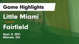 Little Miami  vs Fairfield  Game Highlights - Sept. 8, 2021