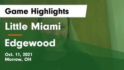 Little Miami  vs Edgewood  Game Highlights - Oct. 11, 2021