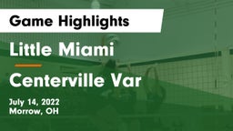 Little Miami  vs Centerville Var Game Highlights - July 14, 2022