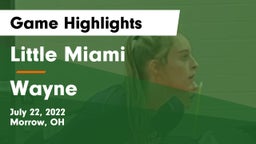 Little Miami  vs Wayne Game Highlights - July 22, 2022