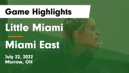 Little Miami  vs Miami East Game Highlights - July 22, 2022