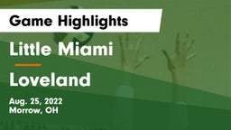 Little Miami  vs Loveland  Game Highlights - Aug. 25, 2022