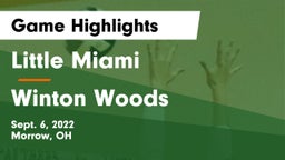 Little Miami  vs Winton Woods  Game Highlights - Sept. 6, 2022