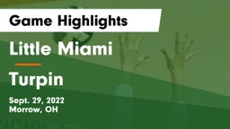 Little Miami  vs Turpin  Game Highlights - Sept. 29, 2022