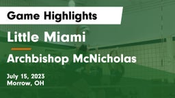 Little Miami  vs Archbishop McNicholas  Game Highlights - July 15, 2023