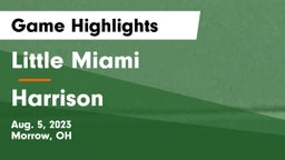 Little Miami  vs Harrison  Game Highlights - Aug. 5, 2023