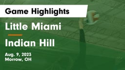 Little Miami  vs Indian Hill  Game Highlights - Aug. 9, 2023