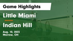 Little Miami  vs Indian Hill  Game Highlights - Aug. 10, 2023