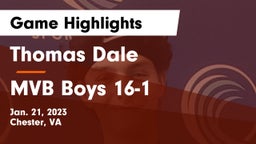 Thomas Dale  vs MVB Boys 16-1 Game Highlights - Jan. 21, 2023