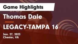 Thomas Dale  vs LEGACY-TAMPA 16 Game Highlights - Jan. 27, 2023