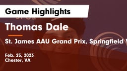 Thomas Dale  vs St. James AAU Grand Prix, Springfield VA, D1, M1, MN Select 15 National Game Highlights - Feb. 25, 2023