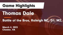 Thomas Dale  vs Battle of the Bros, Raleigh NC, D1, M2, Triangle Boys 16 Black Game Highlights - March 4, 2023