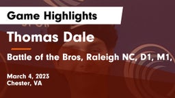 Thomas Dale  vs Battle of the Bros, Raleigh NC, D1, M1, TCVA 16 BROS Game Highlights - March 4, 2023