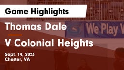 Thomas Dale  vs V Colonial Heights Game Highlights - Sept. 14, 2023