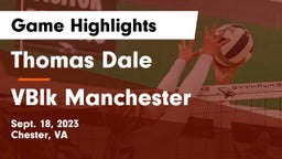 Thomas Dale  vs VBlk Manchester Game Highlights - Sept. 18, 2023