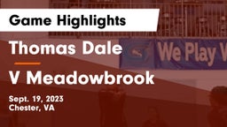 Thomas Dale  vs V Meadowbrook Game Highlights - Sept. 19, 2023