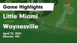 Little Miami  vs Waynesville  Game Highlights - April 22, 2024