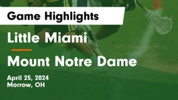 Little Miami  vs Mount Notre Dame  Game Highlights - April 25, 2024