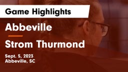 Abbeville  vs Strom Thurmond  Game Highlights - Sept. 5, 2023