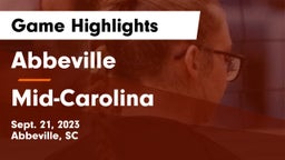 Abbeville  vs Mid-Carolina  Game Highlights - Sept. 21, 2023