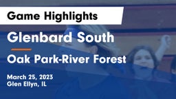 Glenbard South  vs Oak Park-River Forest  Game Highlights - March 25, 2023