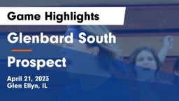 Glenbard South  vs Prospect  Game Highlights - April 21, 2023